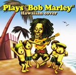 Plays Bob Marley