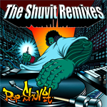 THE SHUVIT REMIXES