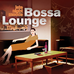 late night moods - BOSSA LOUNGE -